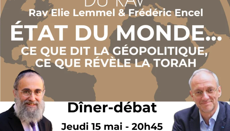 Dîner-débat exceptionnel avec Frédéric Encel et Rav Elie Lemmel